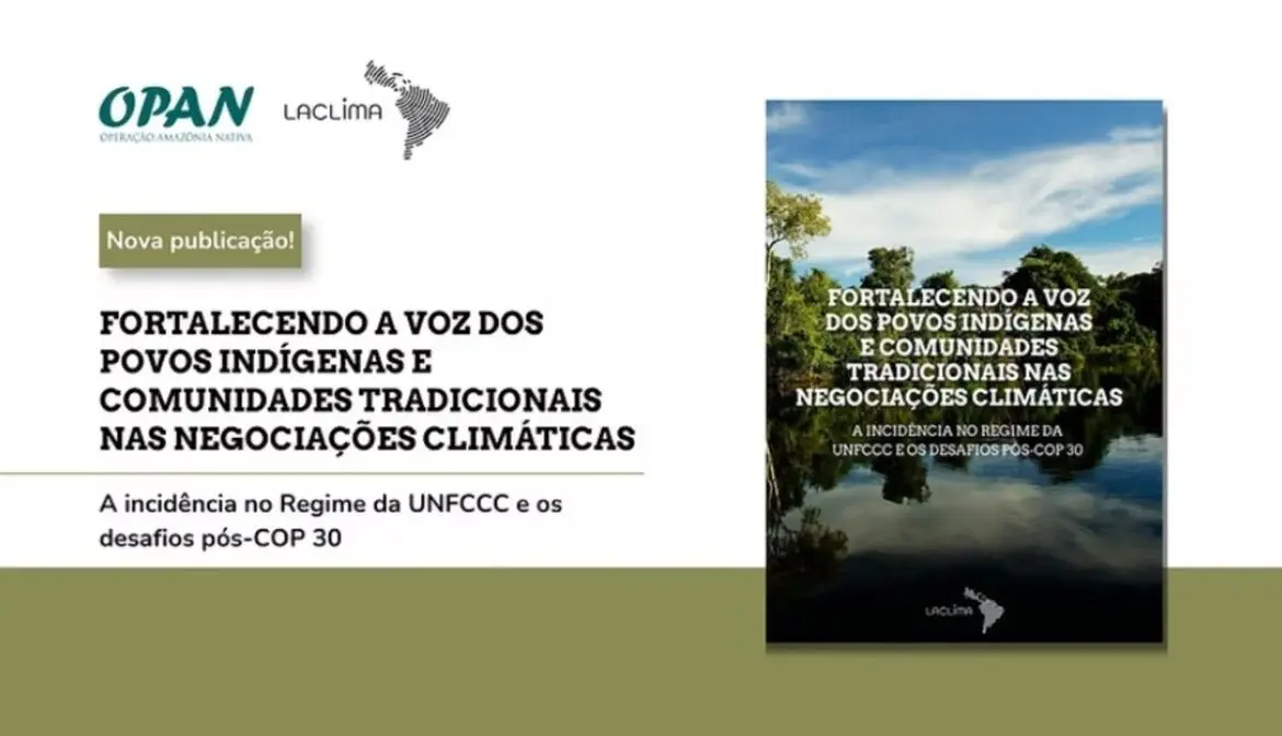 LACLIMA lança relatório sobre povos indígenas pós-COP30