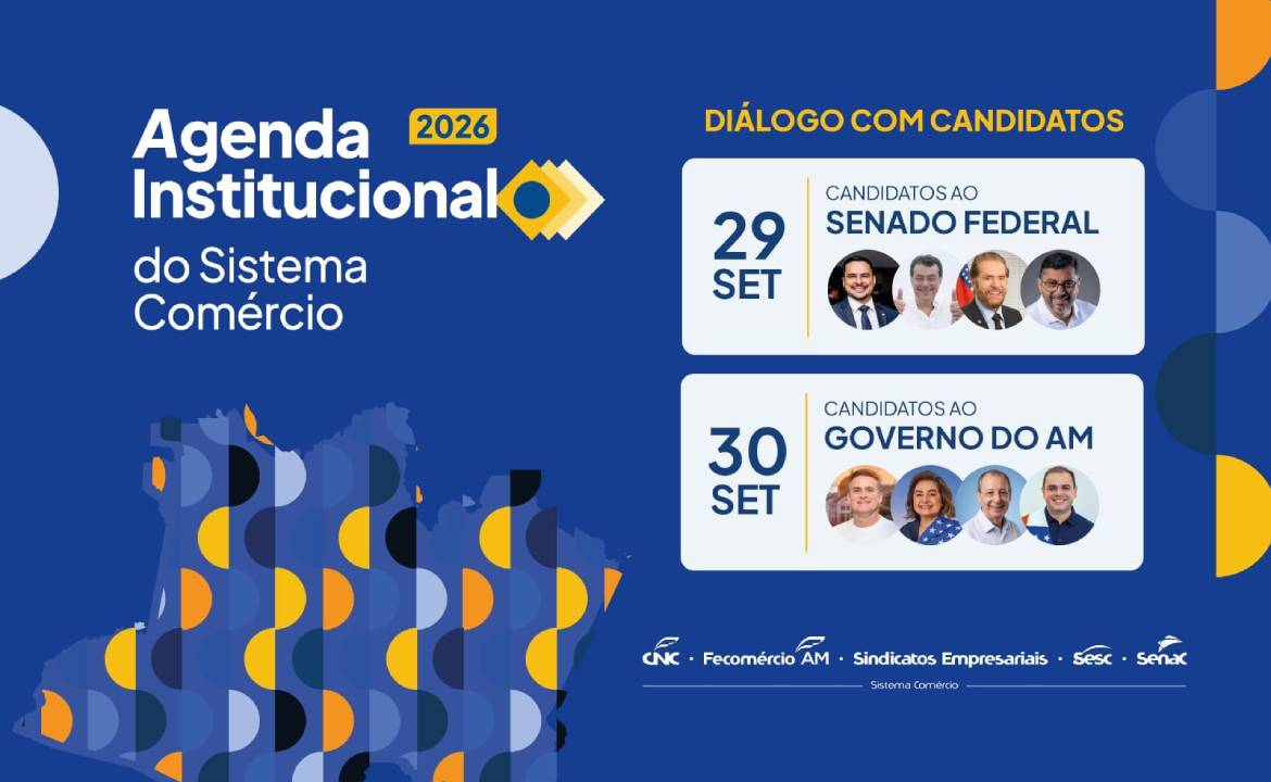 Fecomércio Amazonas reúne candidatos ao Senado e ao Governo para apresentar propostas do comércio